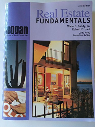 Stock image for Real Estate Fundamentals 6th 0793188830 (2003) Hogan School of Real Estate for sale by ThriftBooks-Dallas