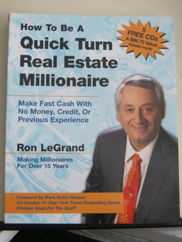 Beispielbild fr How to Be a Quick Turn Real Estate Millionaire: Make Fast Cash with No Money, Credit, or Previous Experience zum Verkauf von Wonder Book