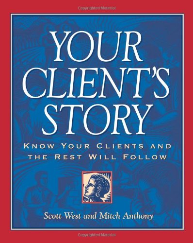 Imagen de archivo de Your Clients Story a la venta por Zoom Books Company