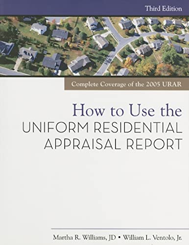 Stock image for How to Use the Uniform Residential Appraisal Report for sale by dsmbooks