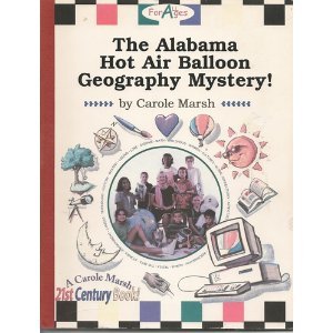 9780793323197: Alabama Hot Air Balloon Geography Mystery! (Carole Marsh Alabama Books)