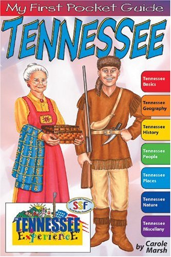 My First Pocket Guide about Tennessee (The Tennessee Experience) (9780793399284) by Marsh, Carole