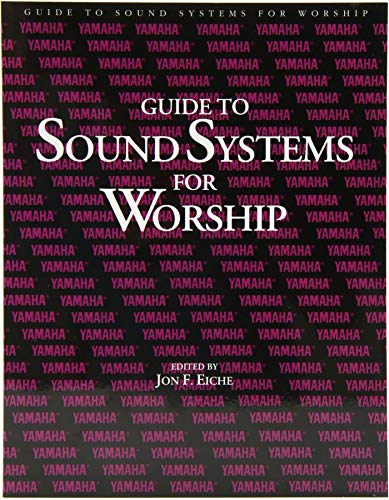 Stock image for Guide to Sound Systems for Worship for sale by ThriftBooks-Atlanta