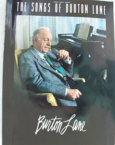 The Songs Of Burton Lane Piano, Vocal and Guitar Chords (9780793500857) by [???]