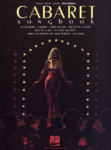 Imagen de archivo de Cabaret Songbook: Piano, Vocal, Guitar Music Series a la venta por Rob the Book Man