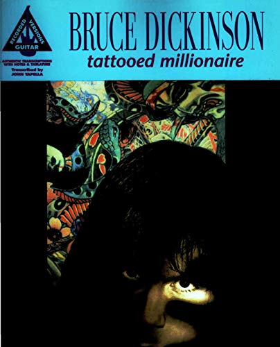 Bruce Dickinson - Tattooed Millionaire (9780793503025) by John Tapella