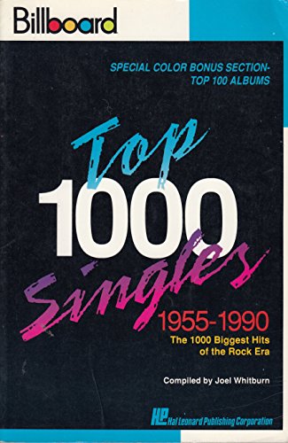 Stock image for Billboard Top One Thousand Singles, 1955-1990 for sale by Better World Books