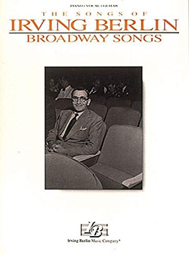 Beispielbild fr Irving Berlin - Broadway Songs zum Verkauf von Better World Books