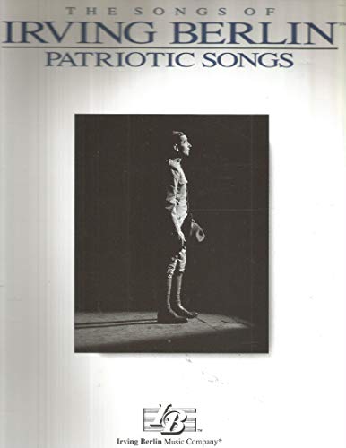 Imagen de archivo de Irving Berlin - Patriotic Songs a la venta por ThriftBooks-Dallas