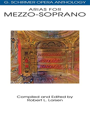 Imagen de archivo de Arias for Mezzo-Soprano: G. Schirmer Opera Anthology a la venta por Mr. Bookman