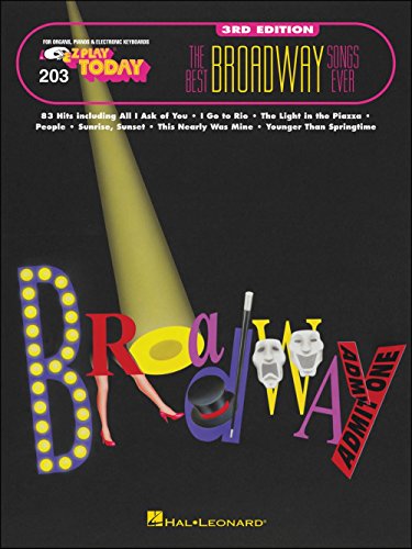 Stock image for The Best Broadway Songs Ever: E-Z Play Today Volume 203 for sale by Jenson Books Inc