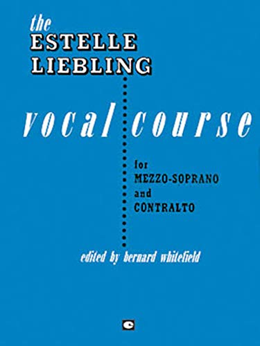 Beispielbild fr The Estelle Liebling Vocal Course: Mezzo-Soprano & Contralto zum Verkauf von BooksRun