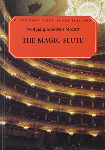 

W.A. Mozart: Die Zauberflote (The Magic Flute) (Vocal Score) Opera Boo