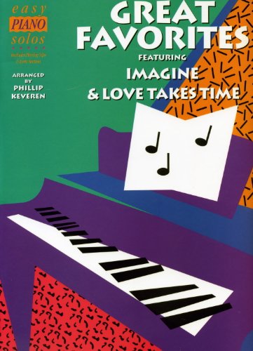 Stock image for Great Favorites Featuring Image & Love Takes Time Easy Piano Solos for sale by HPB-Diamond