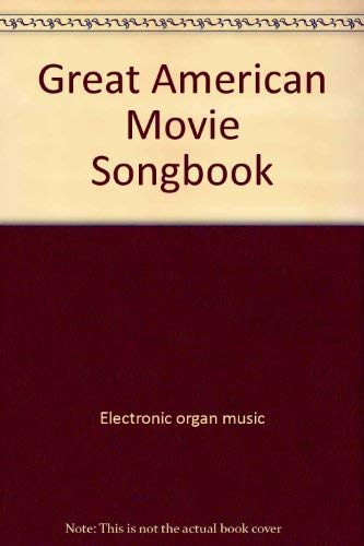 9780793507986: Title: Great American Movie Songbook