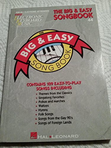 Stock image for Big & Easy Songbook: Easy Electronic Keyboard Music Vol. 44 for sale by Orion Tech