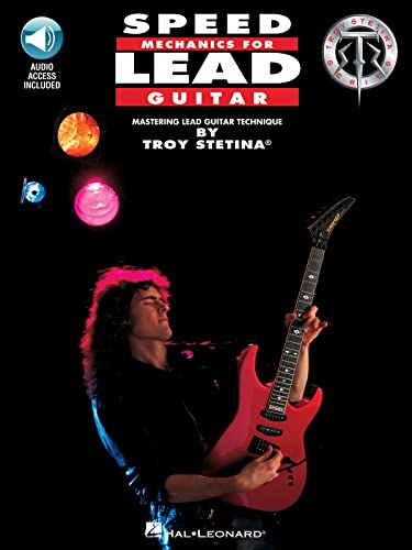 Speed Mechanics for Lead Guitar (Troy Stetina)