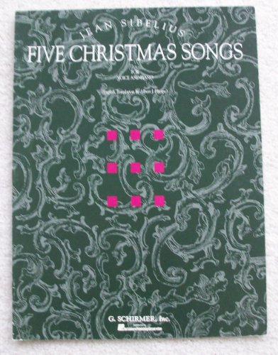 Five Christmas Songs (9780793510603) by Sibelius, J.; Sibelius, Jean