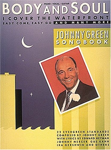 Johnny Green Songbook - Body And Soul (9780793511518) by Green, Johnny
