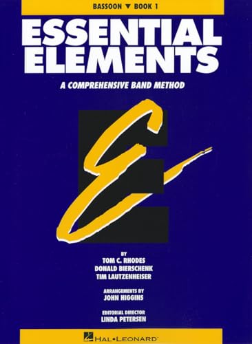 9780793512522: Essential elements - book 1 original series basson: Bassoon