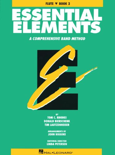 Beispielbild fr Essential Elements: Flute, Book 2: A Comprehensive Band Method zum Verkauf von ThriftBooks-Dallas