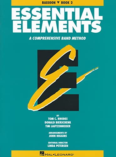 Essential Elements: A Comprehensive Band Method - Bassoon, Book 2 Paperback - Tom C. Rhodes