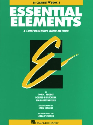 Beispielbild fr Essential Elements: A Comprehensive Band Method, Book 2 - Bb Clarinet (Essential Elements Method) zum Verkauf von Once Upon A Time Books