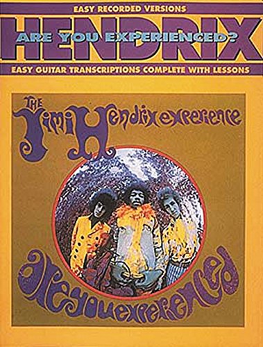 9780793514199: Hendrix: Are You Experienced : Easy Guitar Transcriptions Complete with Lessons