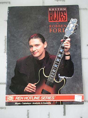 Imagen de archivo de Robben Ford - Rhythm Blues: REH Book/Audio Pack a la venta por HPB Inc.