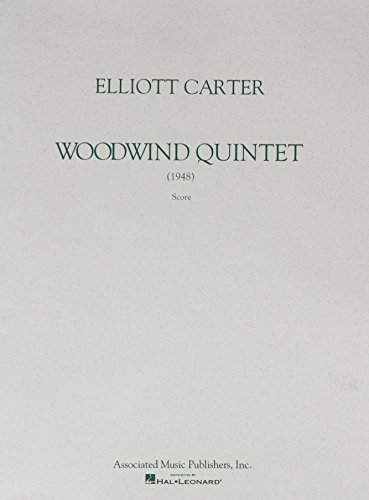 Woodwind Quintet, 1948: Score (9780793515721) by Carter, E; Carter, Elliott