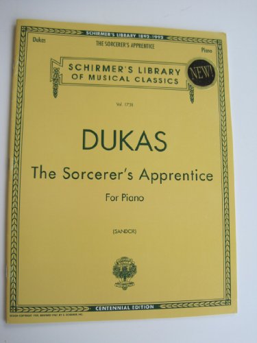 9780793517459: Paul dukas: sorcerer's apprentice (piano) piano: Schirmer Library of Classics Volume 1738 Piano Solo (Schirmer's Library of Musical Classics)