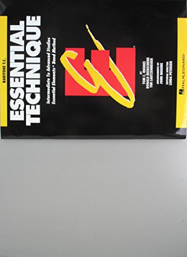 9780793518135: Essential Technique: Intermediate to Advanced Studies - Baritone T. C. (Essential Elements)