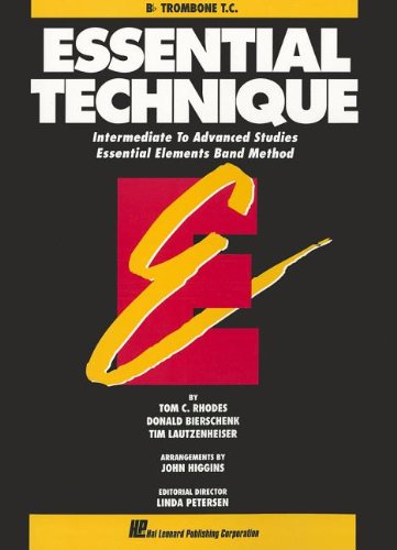 Beispielbild fr Essential Technique B Flat Trombone T. C. : Intermediate to Advanced Studies zum Verkauf von Better World Books