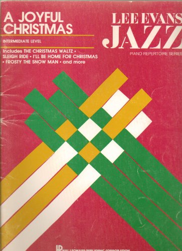 Joyful Christmas, Intermediate Level Piano Solos (9780793518951) by Evans, Lee