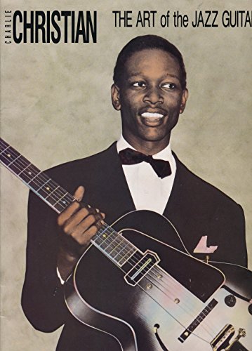 Charlie Christian - The Art Of Jazz Guitar