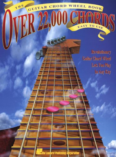 The Guitar Chord Wheel Book: Over 22,000 Chords!