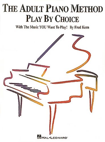 9780793520305: The Adult Piano Method - Play by Choice