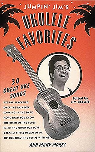 Imagen de archivo de Jumpin' Jim's Ukulele Favorites: 30 Great Uke Songs a la venta por HPB-Emerald