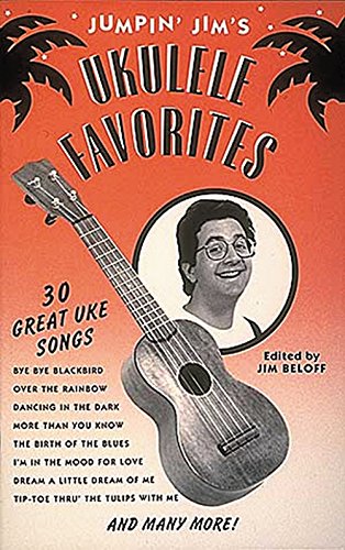 Stock image for Jumpin' Jim's Ukulele Favorites: 30 Great Uke Songs for sale by HPB-Emerald