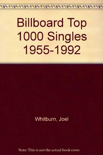 Beispielbild fr Billboard Top 1000 Singles 1955-1992 zum Verkauf von SecondSale