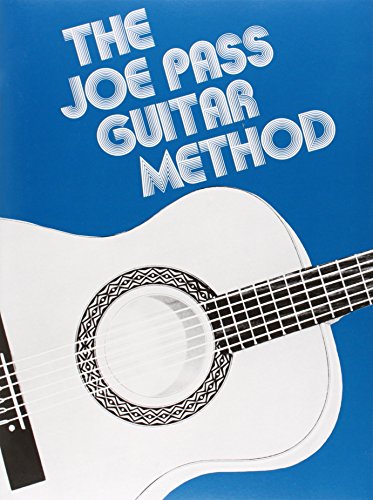 Beispielbild fr Joe Pass Guitar Method zum Verkauf von Revaluation Books