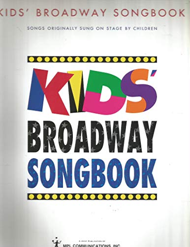 Beispielbild fr Kids' Broadway Songbook Edition: Songs Originally Sung on Stage by Children Book Only zum Verkauf von ThriftBooks-Atlanta