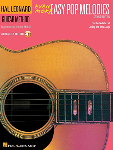 Even More Easy Pop Melodies: Correlates with Book 3 (Hal Leonard Guitar Method (Songbooks))