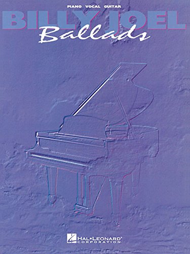 Stock image for Billy Joel - Ballads (Piano/Vocal/Guitar Artist Songbook) for sale by Ergodebooks