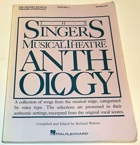 Imagen de archivo de Singers Musical Theatre Anthology Vol2 Soprano See 747066 a la venta por ThriftBooks-Atlanta