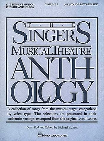 Stock image for The Singer's Musical Theatre Anthology, Vol. 2: Mezzo-Soprano / Belter for sale by HPB-Ruby