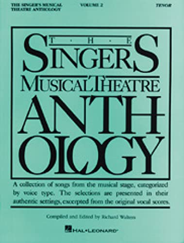 Imagen de archivo de The Singer's Musical Theatre Anthology - Volume 2 : Tenor Book Only a la venta por Better World Books: West