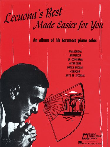 9780793524013: Lecuona's best made easier for you piano: An Album of His Foremost Piano Solos