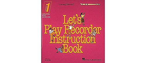 9780793525003: Learning Unlimited Let's Play Recorder instruction book