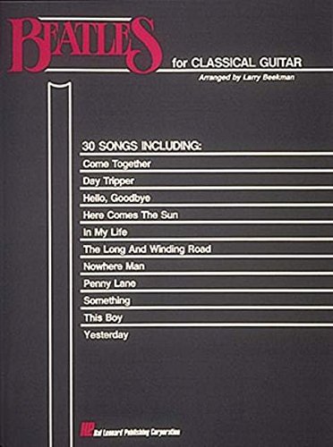 9780793525270: Beatles for Classical Guitar: Guitar Solo